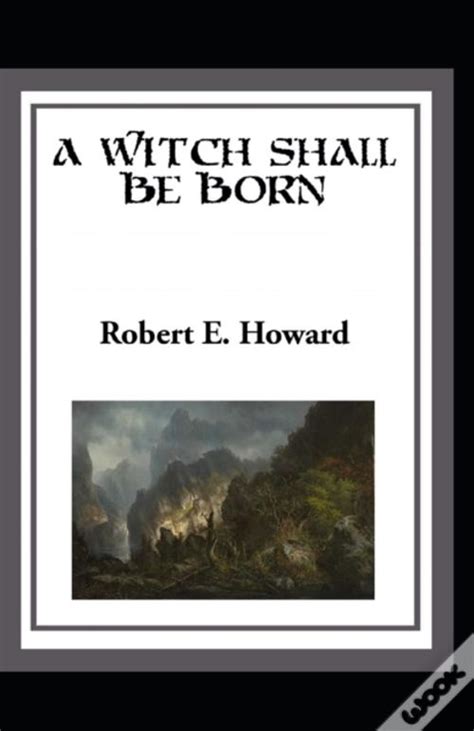 The Literary Techniques Used in A Witch Shall Be Born